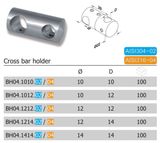 304/316 Stainless Steel Cross Bar Holder (BH04.02/04)